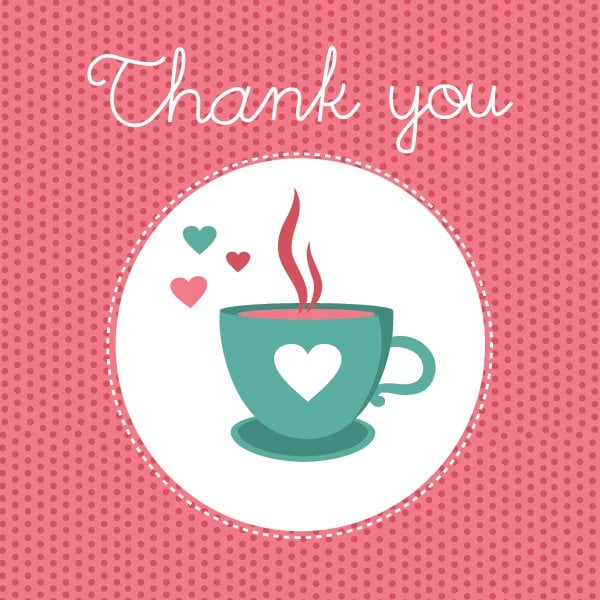 Steaming Coffee Thank You